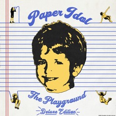 Paper Idol - The Playground (Deluxe)