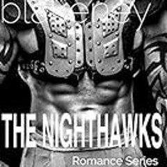 Complimentary gift. The Nighthawks Romance Series Lisa Lang Blakeney . Costless Read [PDF]
