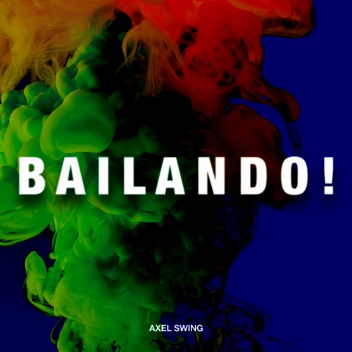 Tech House | Axel Swing - Bailando!