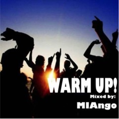 WARM UP !