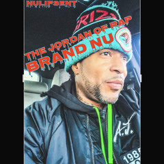 Brand Nu By The Jordan Of Rap