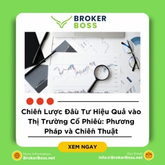 Chiến Lược Đầu Tư Hiệu Quả vào Thị Trường Cổ Phiếu: Phương Pháp và Chiến Thuật