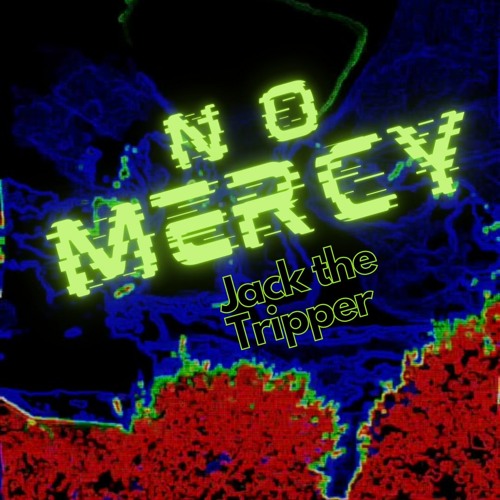 No Mercy - FREE DOWNLOAD
