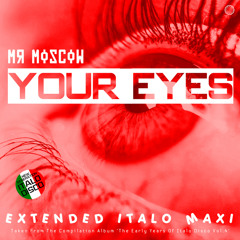 Your Eyes (Extended Vocal Mr. Mix)
