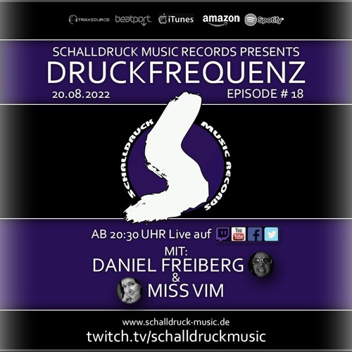 Stream 20.08.2022 Druckfrequenz Episode 18 Daniel Freiberg live in the mix  (Free Download) by Schalldruck Music Records | Listen online for free on  SoundCloud