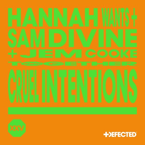 Hannah Wants + Sam Divine + Jem Cooke - Cruel Intentions (Extended Mix)
