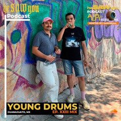 AUDIO SESSIONS: YOUNG DRUMS (EP. XXIII)
