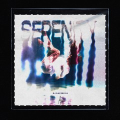 DJ Saverkill - Serenity [Free download]