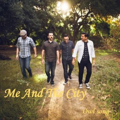 Me And The City - Owl Song (Mixed by A7 Recording Studio)
