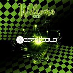 SET BERTIZZOLO @ Welcome 2021 (FREE DOWNLOAD)