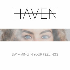 Swimming In Your Feelings