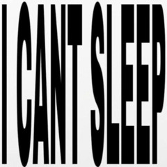 EU NÃO CONSIGO DORMIR