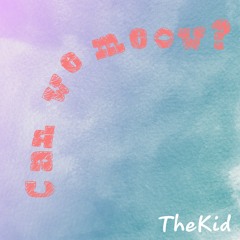 Can we MEOW? - TheKid ft. Niko