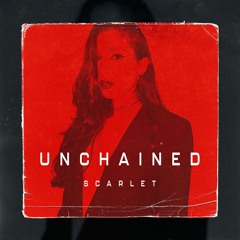 Scarlet - Unchained (Song Preview)
