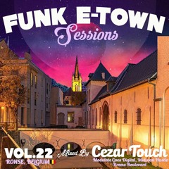 Funk E - Town Sessions V.22 - Cezar Touch (Midwest Hustle, Krome Boulevard, MGD)[Belgium]