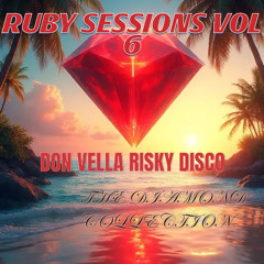 Don Vella (Risky Disco) - Ruby Sessions vol 6