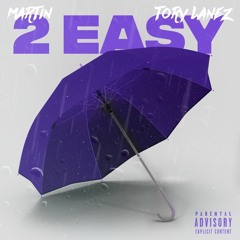 2 Easy (feat. Tory Lanez)