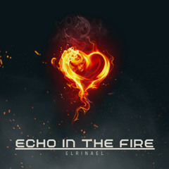 Echo in the Fire