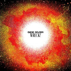 Side River - WRECK!