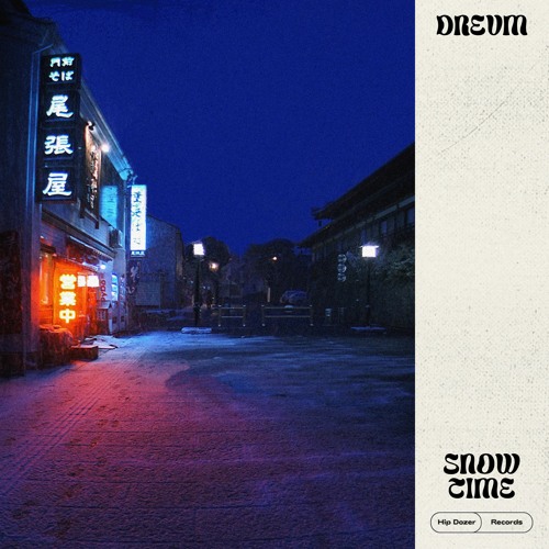 Drevm - Snow Time