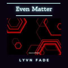 Even Matter [Melodic Techno / Dark Progressive]