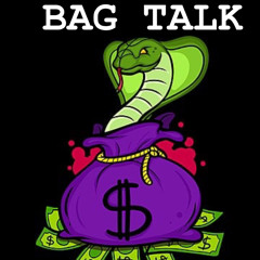 Bag Talk