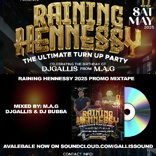 MON A GALLIS - RAINING HENNESSY 2025 PROMO MIXTAPE