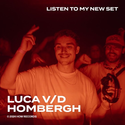 Luca v/d Hombergh - HOW Records