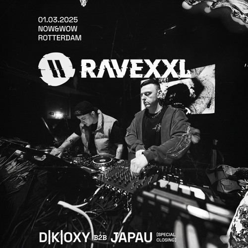RAVE XXL - D|K|OXY B2B JAPAU