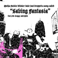 SAVING FANTASIA feat.) LN GOGGZ & HYG