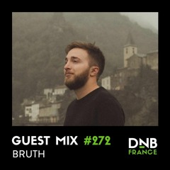 Guest Mix #272 - Bruth