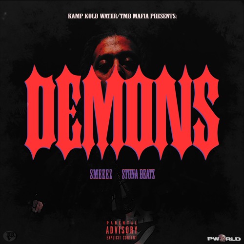 Demons [Prod. By $tuna Beatz]