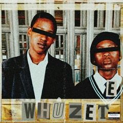 WHUZET? (feat. Siimar)
