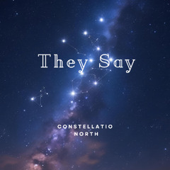 They Say