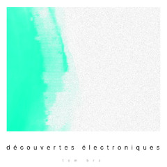 Découvertes électroniques 021 (February 2026)