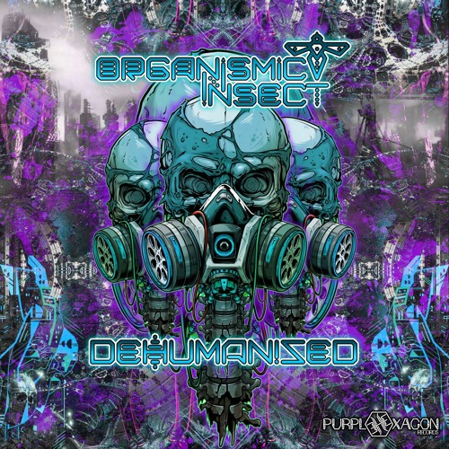 Organismic Insect - Dehumanized