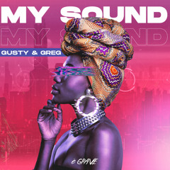 Gusty, GREG - My Sound