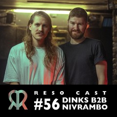 RSNZCAST 56 | Dinks b2b Nivrambo