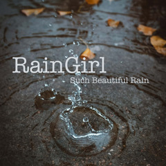 Such Beautiful Rain
