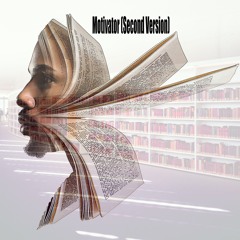 Motivator (Second Version)