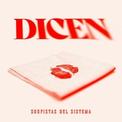 Surfistas Del Sistema - Dicen