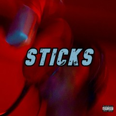 STICKS