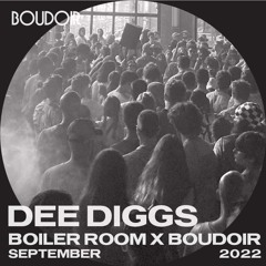 Boiler Room x Boudoir: Dee Diggs