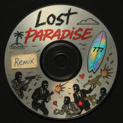 Lost - T-Dre , Delux, Cali Life Style (PARADISE777 Remix)