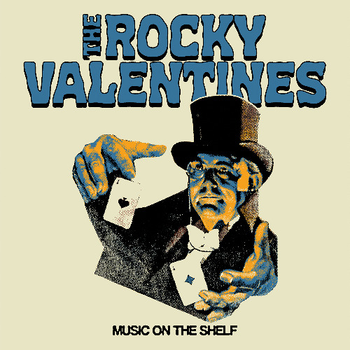3. The Rocky Valentines 'Ships Arrive'