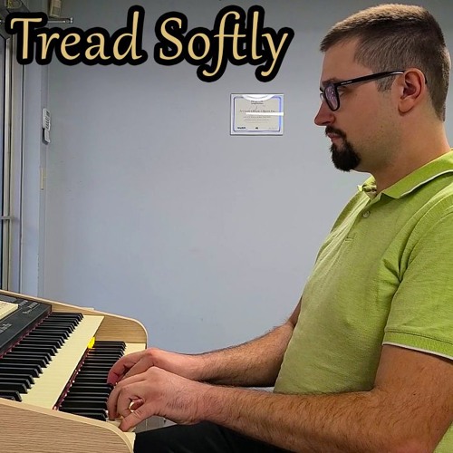 Tread Softly - Hymns With Jonny
