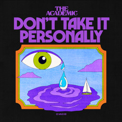 Don't Take It Personally