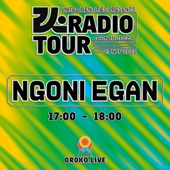 Ngoni Egan  - United Identities Radio Tour @ Oroko - 27/11/2022