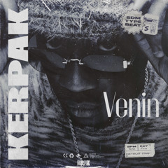 "Venin" - SDM Type Beat (Detroit-Trap Beat) (Prod By. Kerpak)