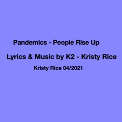 Pandemics - Rise Up!